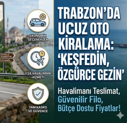 Trabzon Ucuz Oto Kiralama